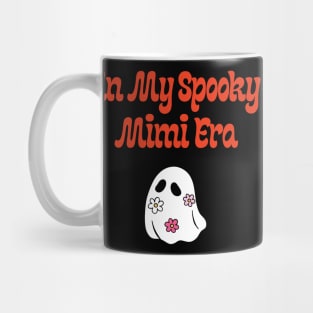 In My spooky Mimi Era Mug